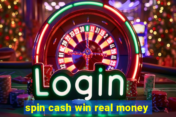 spin cash win real money